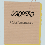 Comunicazione sciopero del 22 settembre 2025